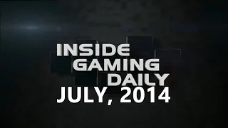 Inside Gaming Daily [July 2014]