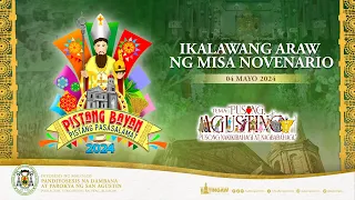 IKALAWANG ARAW NG MISA NOBENA | 5:30 N.H. | Mayo 04, 2024 | Dambana ni San Agustin de Baliwag