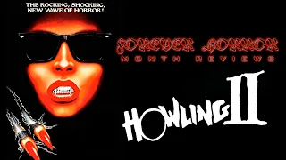 Howling II (1985) - Forever Horror Month Review