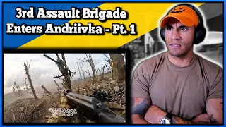 3rd Assault Brigade Pushes into Andriivka (Part 1) - Marine reacts