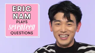Eric Nam Reveals His Celeb Crush and Sends a Message to His Fans | 17 Questions | Seventeen