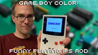 Game Boy Color: Funny Playing IPS Screen Mod
