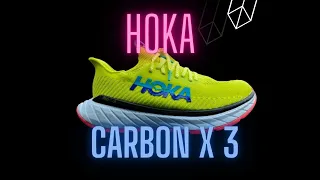 HOKA CARBON X 3 - Why can't HOKA make a Supershoe? - Full Review