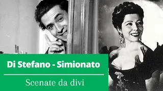 Giuseppe Di Stefano - Giulietta Simionato: Scenate da divi