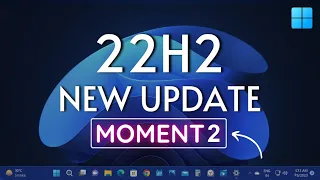 Windows 11 22H2 Update Moment 2 - Что нового?! / Обновление Windows 11 Moment 2
