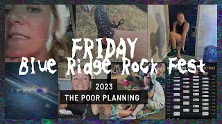Friday Blue Ridge Rock Fest 2023, poor planning, shuttle hell, and a fantastic performance