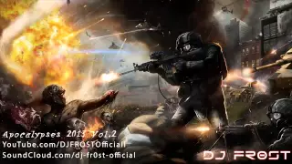 Apocalypse 2013 Vol.2 (Most Brutal Dubstep Drops EVER! 71min) (DJ FR0ST)