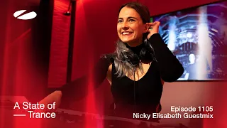 Nicky Elisabeth - A State Of Trance Episode 1105 Guest Mix