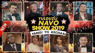 Yulduzli Navo shou 2019 Yangi yil 2-qism