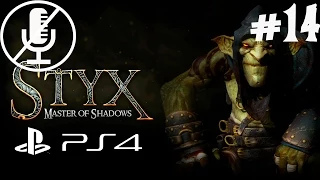 Styx: Master of Shadows - Hideout #14