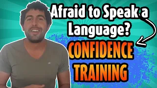 Afraid to speak a language? | Confidence training
