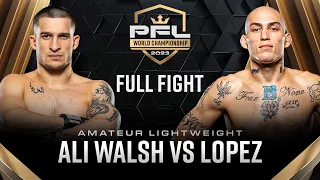 Biaggio Ali Walsh vs Joel Lopez | 2023 PFL Championship