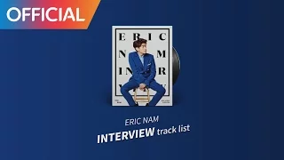 에릭남 (Eric Nam) 미니앨범 [INTERVIEW] 트랙리스트