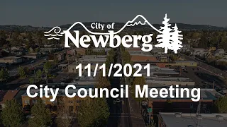 Newberg City Council - November 1, 2021 Meeting