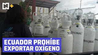 Ecuador prohíbe exportación de oxígeno medicinal