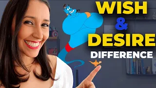 Wish And Desire: What's the difference? English Vocabulary