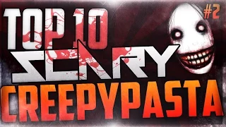 "Top 10 Scariest Creepypastas" / "Top 10 Creepypastas" - [Part 2] (Scariest Creepypastas)