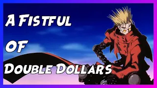 Trigun | Retcon_404