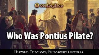 Who Was Pontius Pilate?