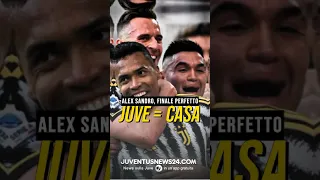 IL FINALE PERFETTO E LE LACRIME DI ALEX SANDRO #juventusnews24