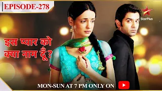 Iss Pyar Ko Kya Naam Doon? | Season 1 | Episode 278