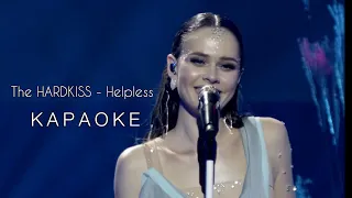 The HARDKISS - Helpless- КАРАОКЕ - мінус (бек вокал)