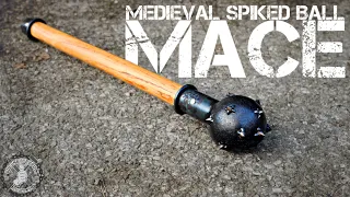 Making a Medieval Spiked Ball Mace - Historical Build