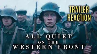 All Quiet On The Western Front (2022) - Trailer Reaction