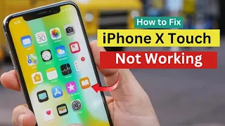 How to Fix iPhone X touch not working.