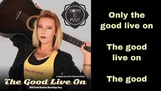 Bonn E Maiy | The Good Live On (Lyric Video)