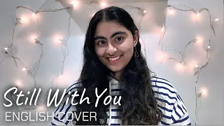 BTS Jungkook - Still With You | English Female Cover