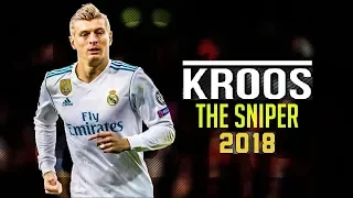 Toni Kroos The Sniper 2018 "Closer"