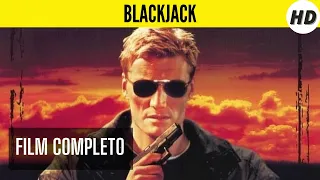 Blackjack | HD | Azione | Film Completo in Italiano