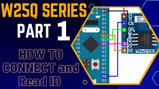 W25Q FLASH Memory || Part 1 || How to connect Device and Read ID