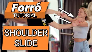 Shoulder slide - #Forró from 0 to hero - Intermediate 1 - Tutorial №40