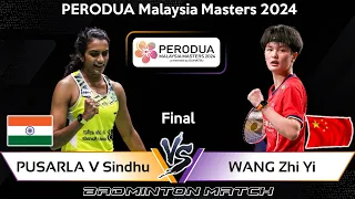 FINAL | PUSARLA V Sindhu (IND) vs WANG Zhi Yi (CHN) | Malaysia Masters 2024 Badminton