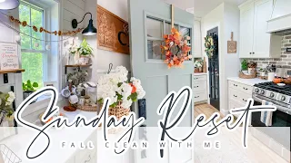 FALL SUNDAY RESET // WEEKLY CLEAN WITH ME // CLEANING MOTIVATION // CHARLOTTE GROVE FARMHOUSE