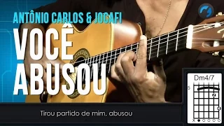 Você Abusou - Antônio Carlos & Jocafi (aula de violão)