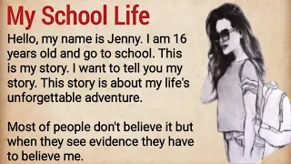 My Life In School || Graded Reader || Improve Your English || Learn English Through Story