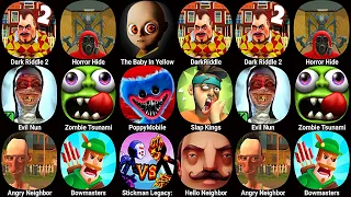 Dark Riddle,Horror Hide,The Baby In Yellow,Evil Nun,Bowmasters,Angry Neighbor,Poppy Playtime 3
