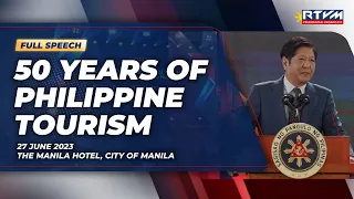 50 Years of Philippine Tourism (Speech) 6/27/2023