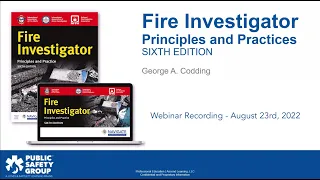 Webinar Recording: Fire Investigator 6E: Overview and Q&A with George Codding