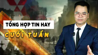 Tổng hợp tin tức thời sự hay nhất trong tuần || Bàn Cờ Thế Sự