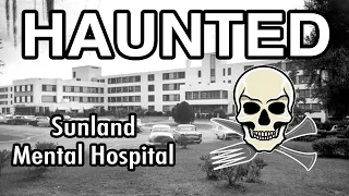 Haunted Sunland Hospital Site: Do the ghosts of a former mental asylum haunt this Florida spot?