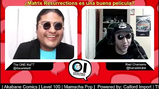 Opiniones Impopulares #12 - Matrix 4 ES buena, replica Fuera del Cine (2022/02/10) | Full Show