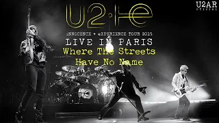 U2 - Where The Streets Have No Name | U2: iNNOCENCE + eXPERIENCE Live in Paris (2015)