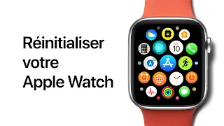 Réinitialiser votre Apple Watch - Assistance Apple