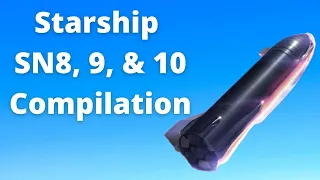 SpaceX Starship SN8, SN9, SN10 Takeoff and "Landing" Compilation. Episode 34