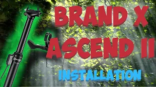 Brand X Ascend II Dropper Post- How To - Step By Step