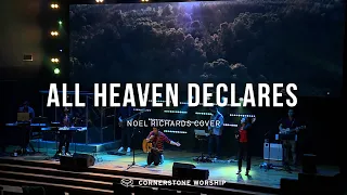 All Heaven Declares (Martin Ball) – Bob Nathaniel | Cornerstone Worship